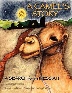 Front cover_A Camel's Story, a Search for the Messiah