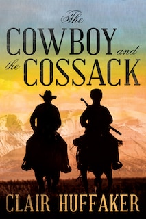 Couverture_The Cowboy and the Cossack