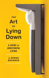 Front cover_The Art Of Lying Down
