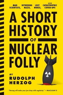 Front cover_A Short History Of Nuclear Folly