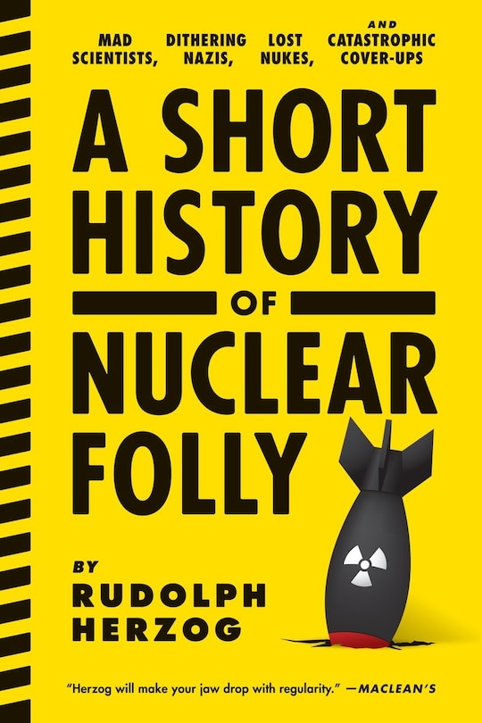 Front cover_A Short History Of Nuclear Folly