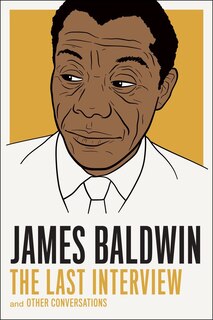 Couverture_James Baldwin: The Last Interview