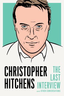 Couverture_Christopher Hitchens: The Last Interview