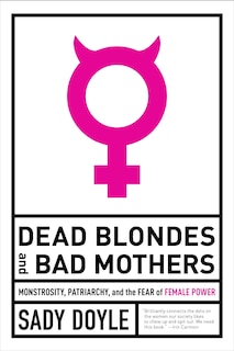 Couverture_Dead Blondes And Bad Mothers