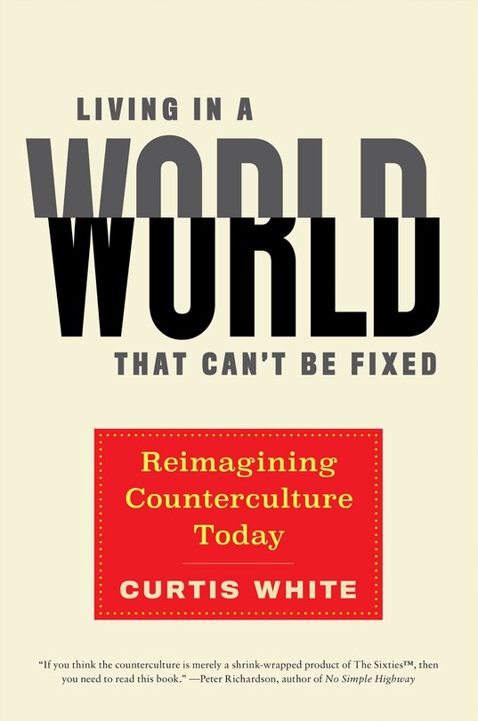 Front cover_Living In A World That Can't Be Fixed