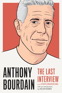 Front cover_Anthony Bourdain: The Last Interview