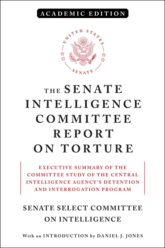 Front cover_The Senate Intelligence Committee Report on Torture (Academic Edition)