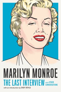 Front cover_Marilyn Monroe: The Last Interview