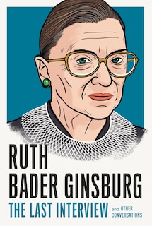 Couverture_Ruth Bader Ginsburg: The Last Interview