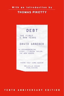 Debt: The First 5,000 Years,updated And Expanded