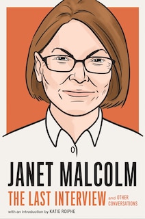 Couverture_Janet Malcolm: The Last Interview