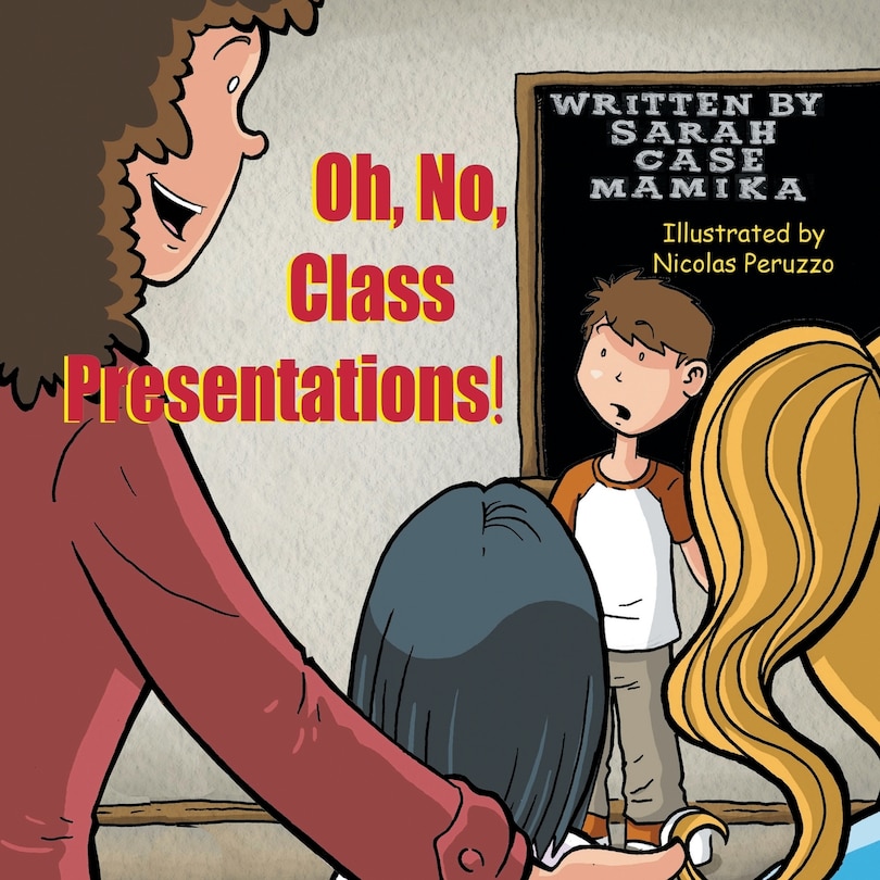 Couverture_Oh, No, Class Presentations!