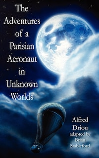 Couverture_The Adventures of a Parisian Aeronaut in the Unknown Worlds