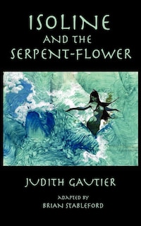 Front cover_Isoline and the Serpent-Flower