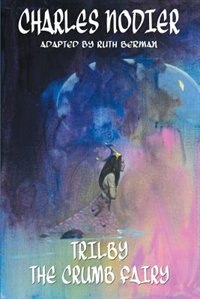 Front cover_Trilby & The Crumb Fairy
