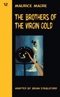 Front cover_The Brothers of the Virgin Gold