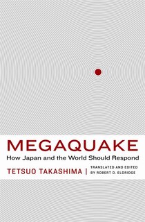 Megaquake: How Japan And The World Should Respond