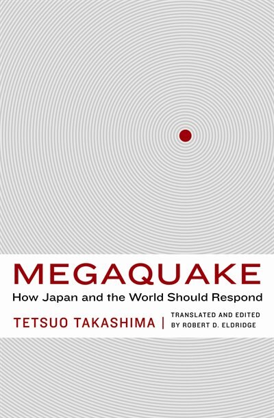 Megaquake: How Japan And The World Should Respond