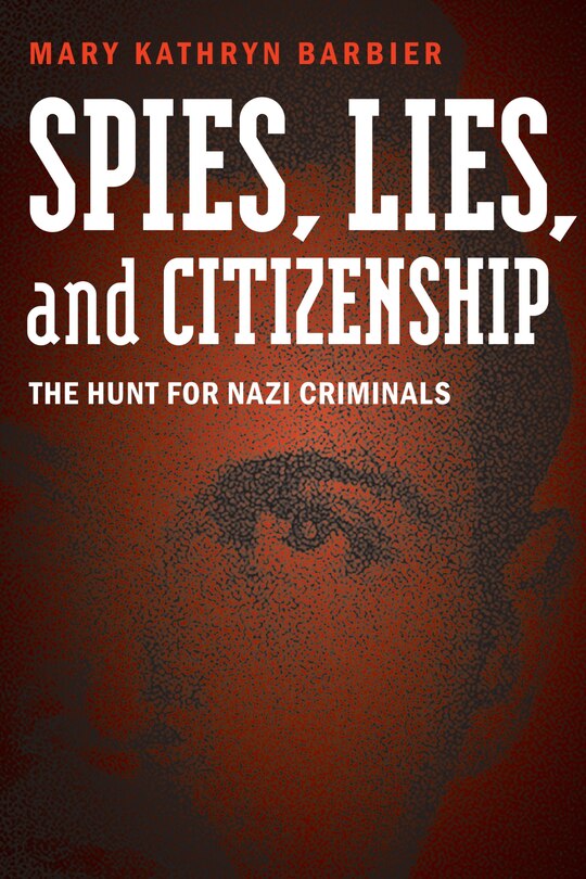 Couverture_Spies, Lies, and Citizenship