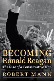 Front cover_Becoming Ronald Reagan