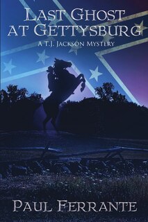 Front cover_Last Ghost at Gettysburg