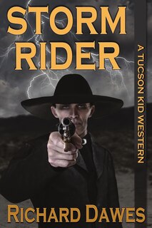 Couverture_Storm Rider, A Tuscon Kid Western