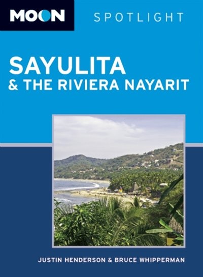 Moon Spotlight Sayulita & the Riviera Nayarit