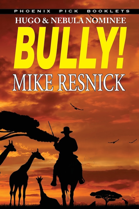 Front cover_Bully! - Hugo And Nebula Nominated Novella
