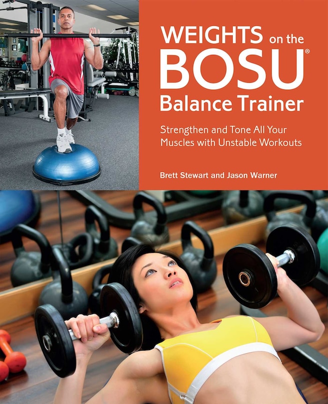 Front cover_Weights On The Bosu® Balance Trainer
