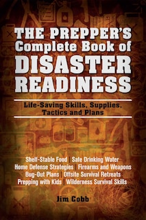 Front cover_The Prepper's Complete Book of Disaster Readiness