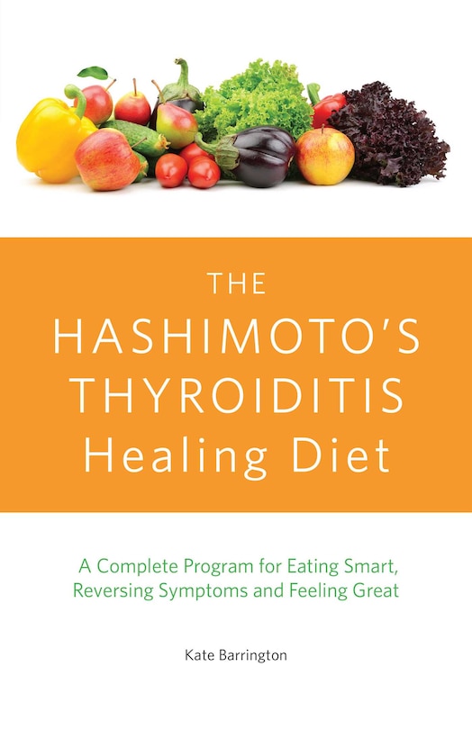 Front cover_The Hashimoto's Thyroiditis Healing Diet