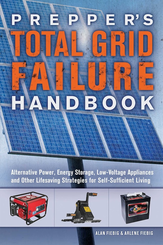 Front cover_Prepper's Total Grid Failure Handbook