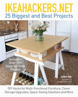 Front cover_IKEAHACKERS.NET 25 Biggest and Best Projects