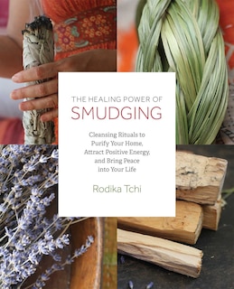 Front cover_The Healing Power of Smudging