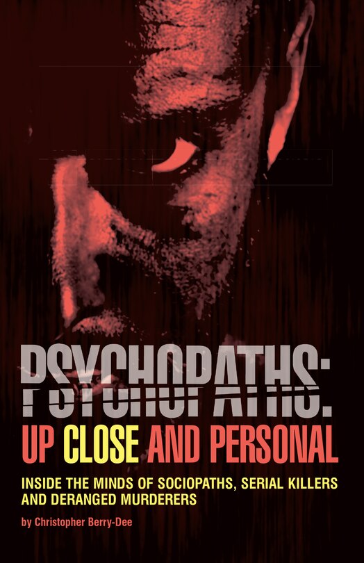 Couverture_Psychopaths: Up Close and Personal