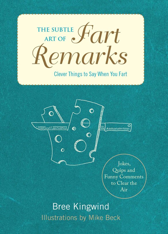 Couverture_The Subtle Art of Fart Remarks