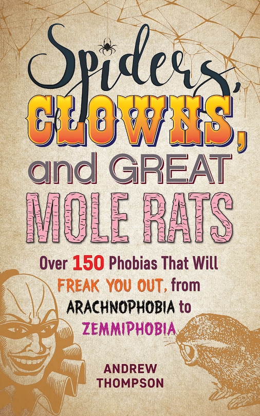 Front cover_Spiders, Clowns And Great Mole Rats