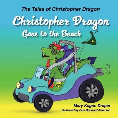 Couverture_Christopher Dragon Goes to the Beach (The Tales of Christopher Dragon Book 3)