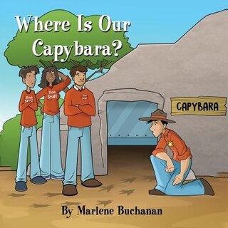 Front cover_Where Is Our Capybara?