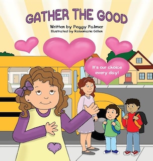 Gather the Good