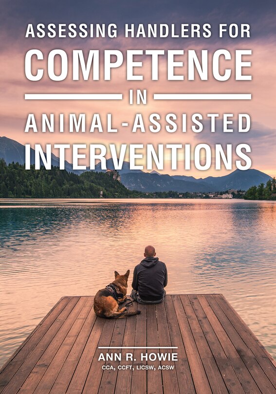 Front cover_Assessing Handlers For Competence In Animal-assisted Interventions