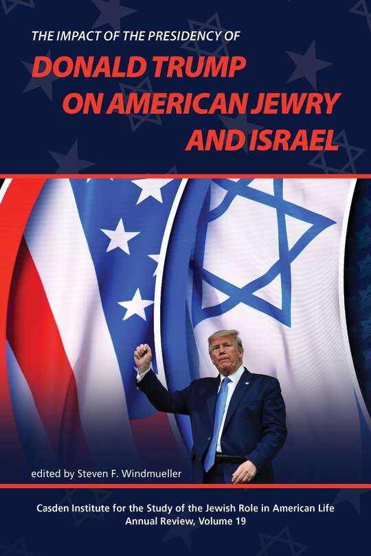 Front cover_The Impact of the Presidency of Donald Trump on American Jewry and Israel