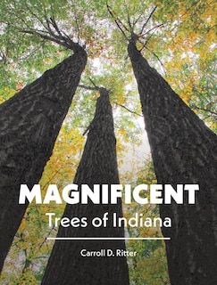 Front cover_Magnificent Trees Of Indiana