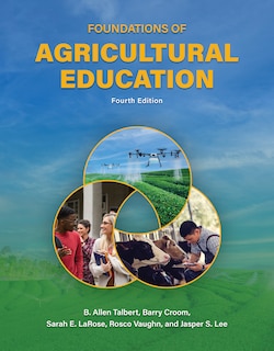 Front cover_Foundations Of Agricultural Education, Fourth Edition