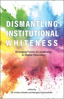 Front cover_Dismantling Institutional Whiteness
