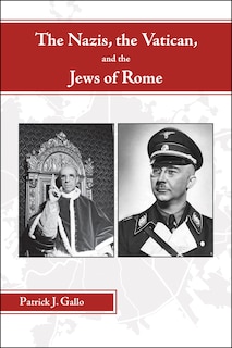 Front cover_The Nazis, the Vatican, and the Jews of Rome