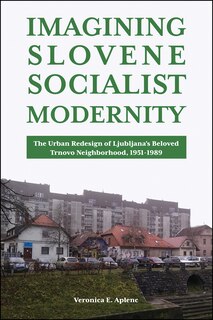Front cover_Imagining Slovene Socialist Modernity