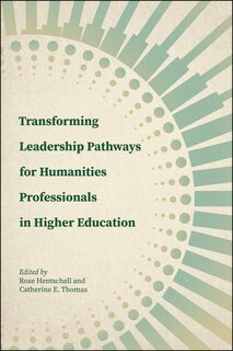 Couverture_Transforming Leadership Pathways for Humanities Professionals in Higher Education