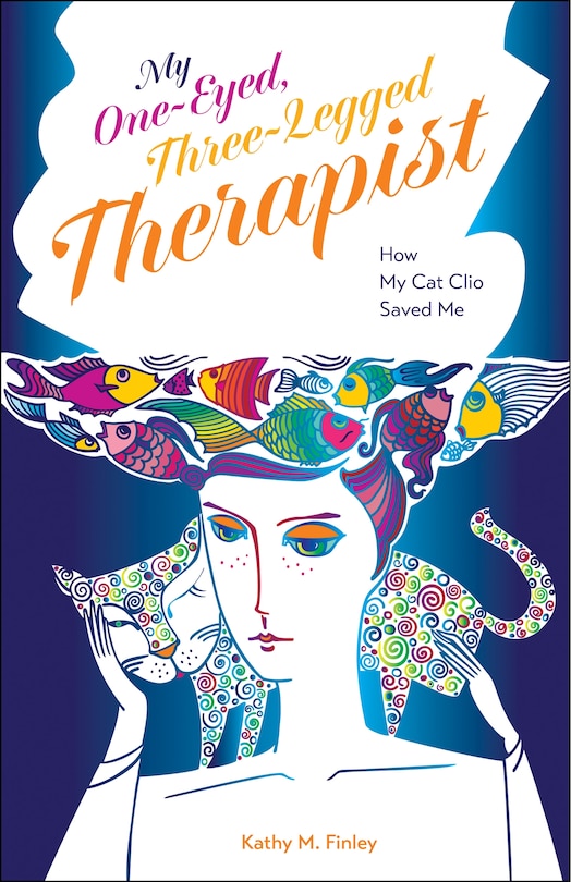 Front cover_My One-Eyed, Three-Legged Therapist