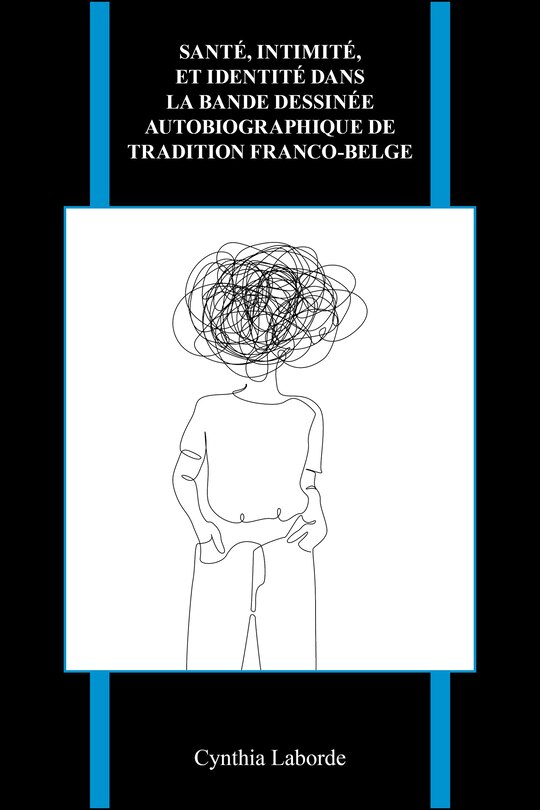 Front cover_Sant�, intimit�, et identit� dans la bande dessin�e autobiographique de tradition franco-belge